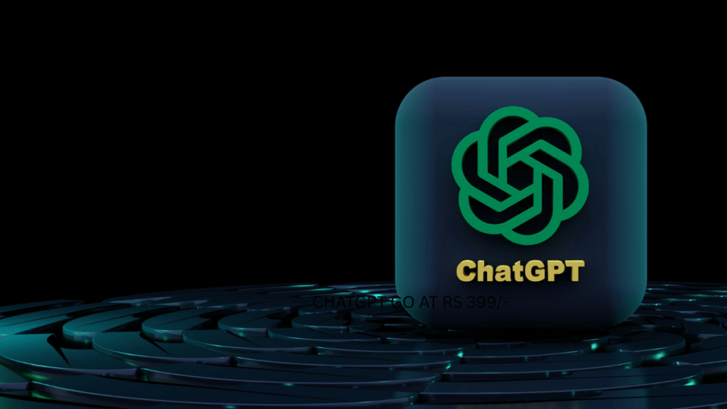 ChatGPT Go logo with Rs 399 monthly subscription offer displayed on a futuristic background
